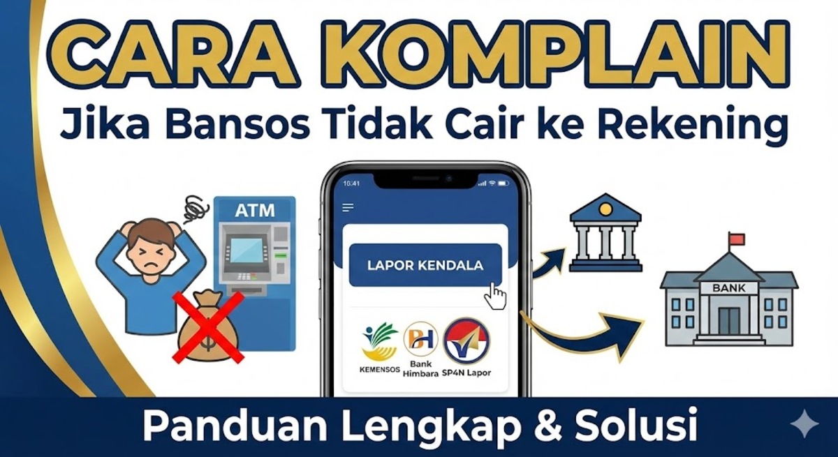 Cara Komplain Jika Bansos Tidak Cair ke Rekening