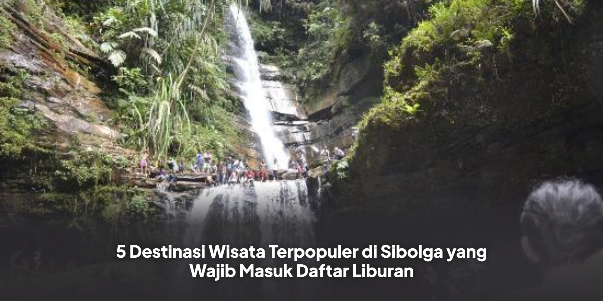 Tempat Wisata Sibolga yang Paling Banyak Dikunjungi dan Harus Ada di Itinerary Liburan Anda!