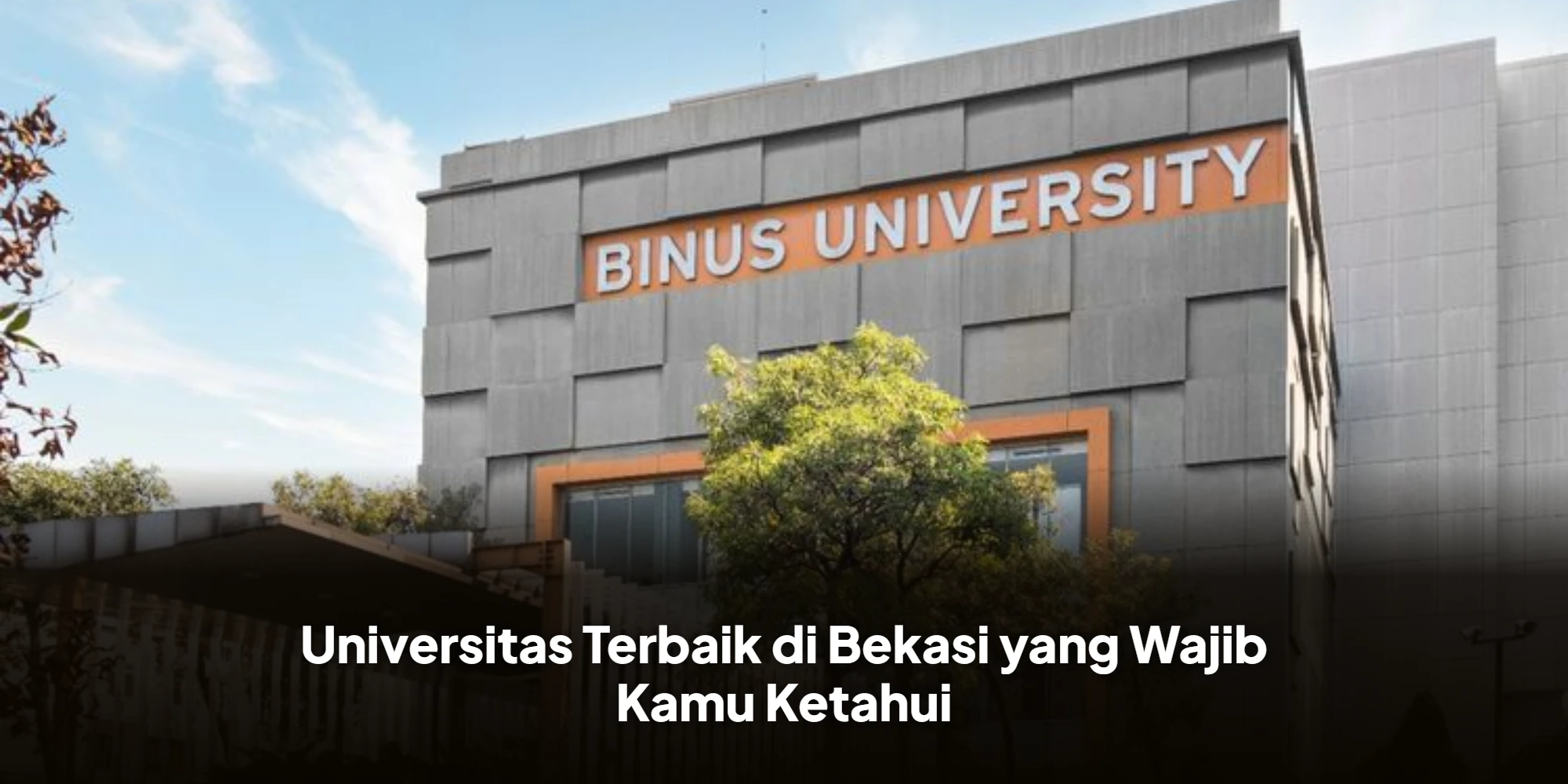 Universitas Bekasi Terbaik yang Harus Kamu Pertimbangkan Sekarang Juga!