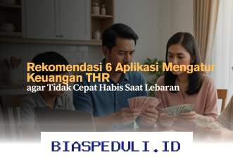 Aplikasi Atur THR Lebaran agar Uang Anda Tahan Lama dan Tak Cepat Habis!