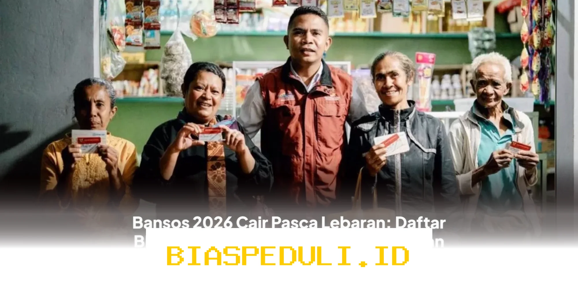 Bansos 2026 Resmi Cair Setelah Lebaran, Ini Daftar Penerima BPNT, PKH Tahap 1, dan Bantuan Beras Minyak Goreng Terbaru!