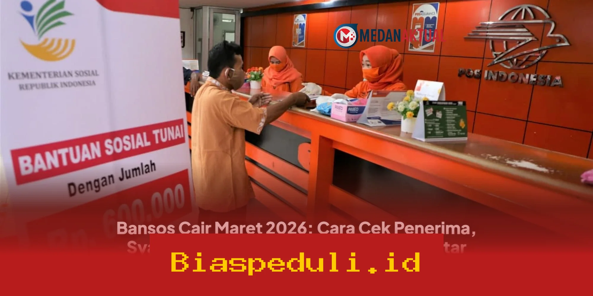 Bansos Cair Maret 2026: Inilah Cara Mudah Cek Penerima BLT, Syarat Ambil di Kantor Pos, dan Daftar Bantuan Lengkap yang Wajib Diketahui!