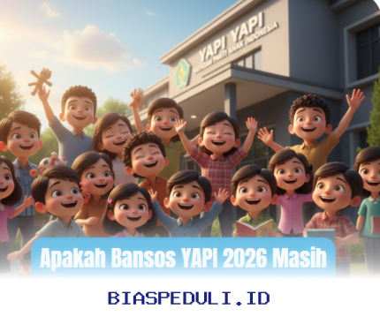 Bansos YAPI 2026 Masih Cair? Simak Info Terbaru dan Syaratnya!