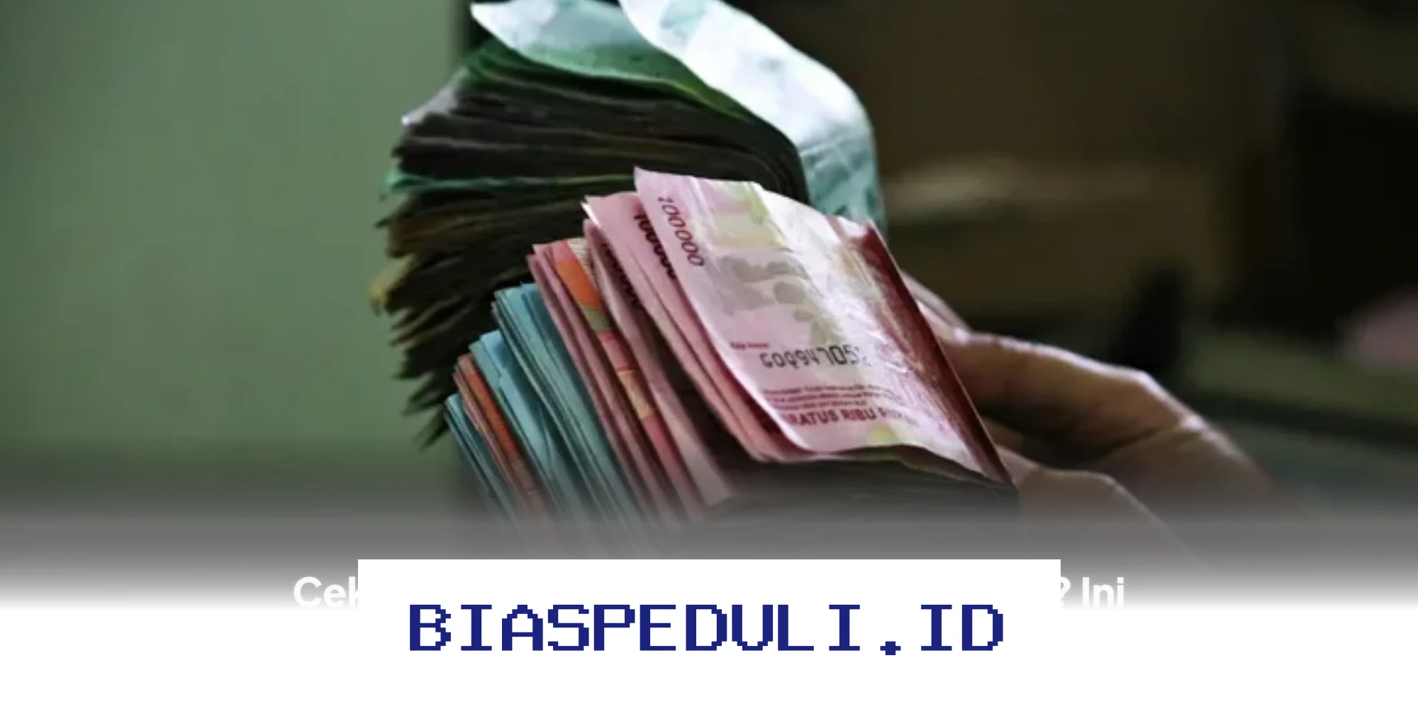 BLT Kesra 2026 Cair atau Tidak? Simak Info Resmi dan Cara Mudah Cek Penerimaannya!