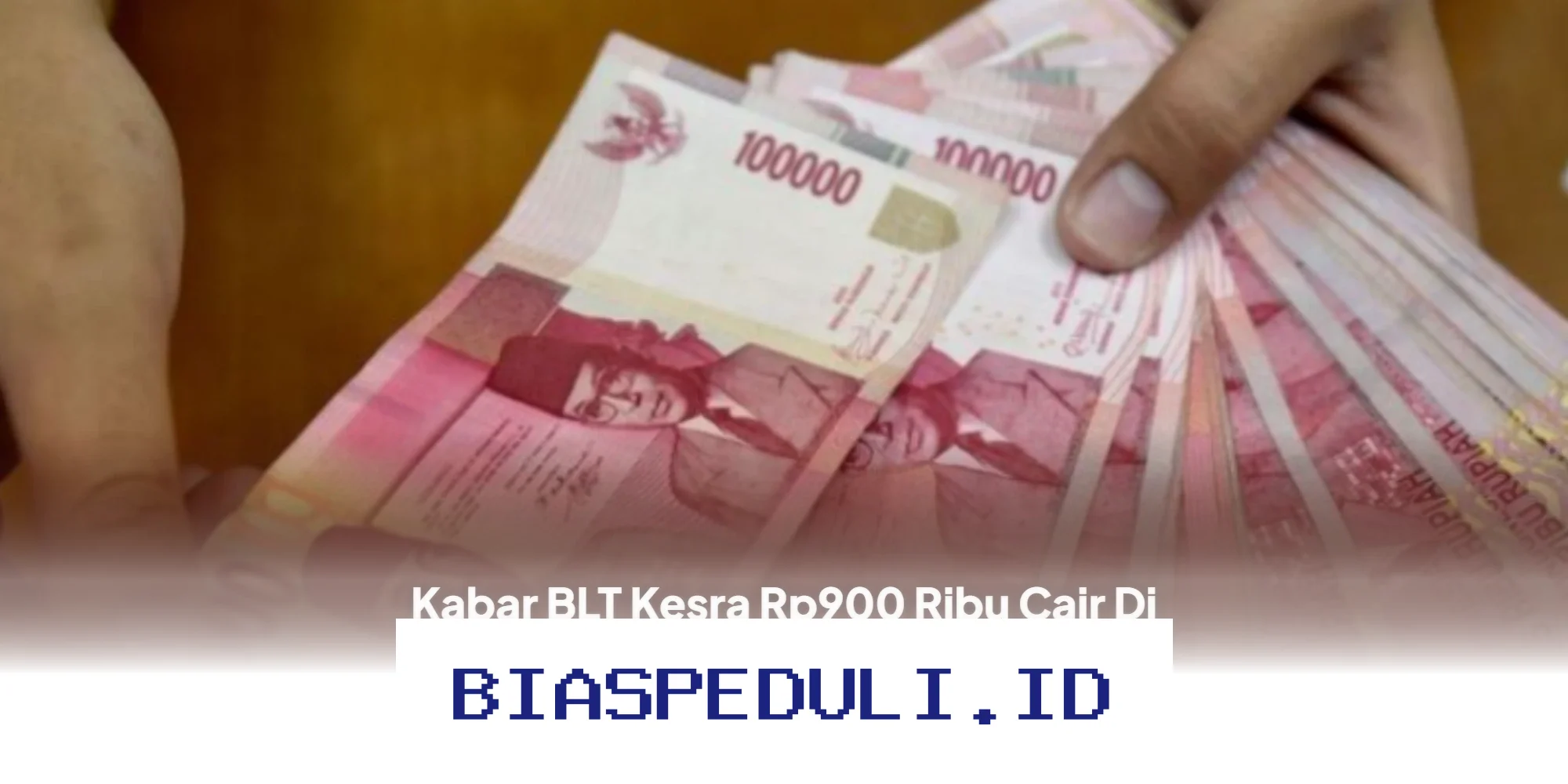 BLT Kesra Rp900 Ribu Cair di Ramadan, Benarkah Kabar Ini? Simak Fakta dan Penjelasannya!