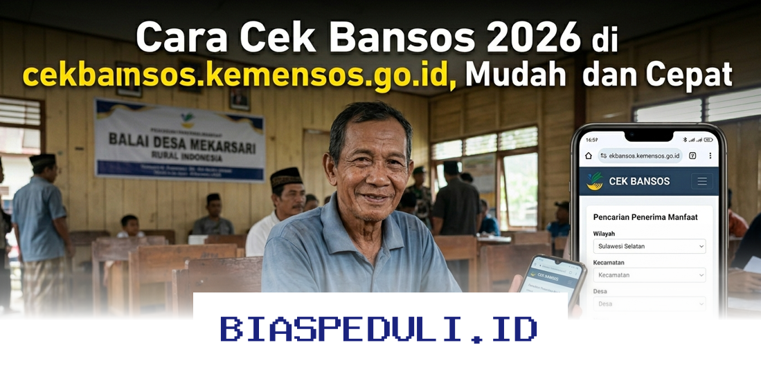 Cara Mudah Cek Bansos 2026 di cekbansos.kemensos.go.id, Langkahnya Cepat dan Praktis!