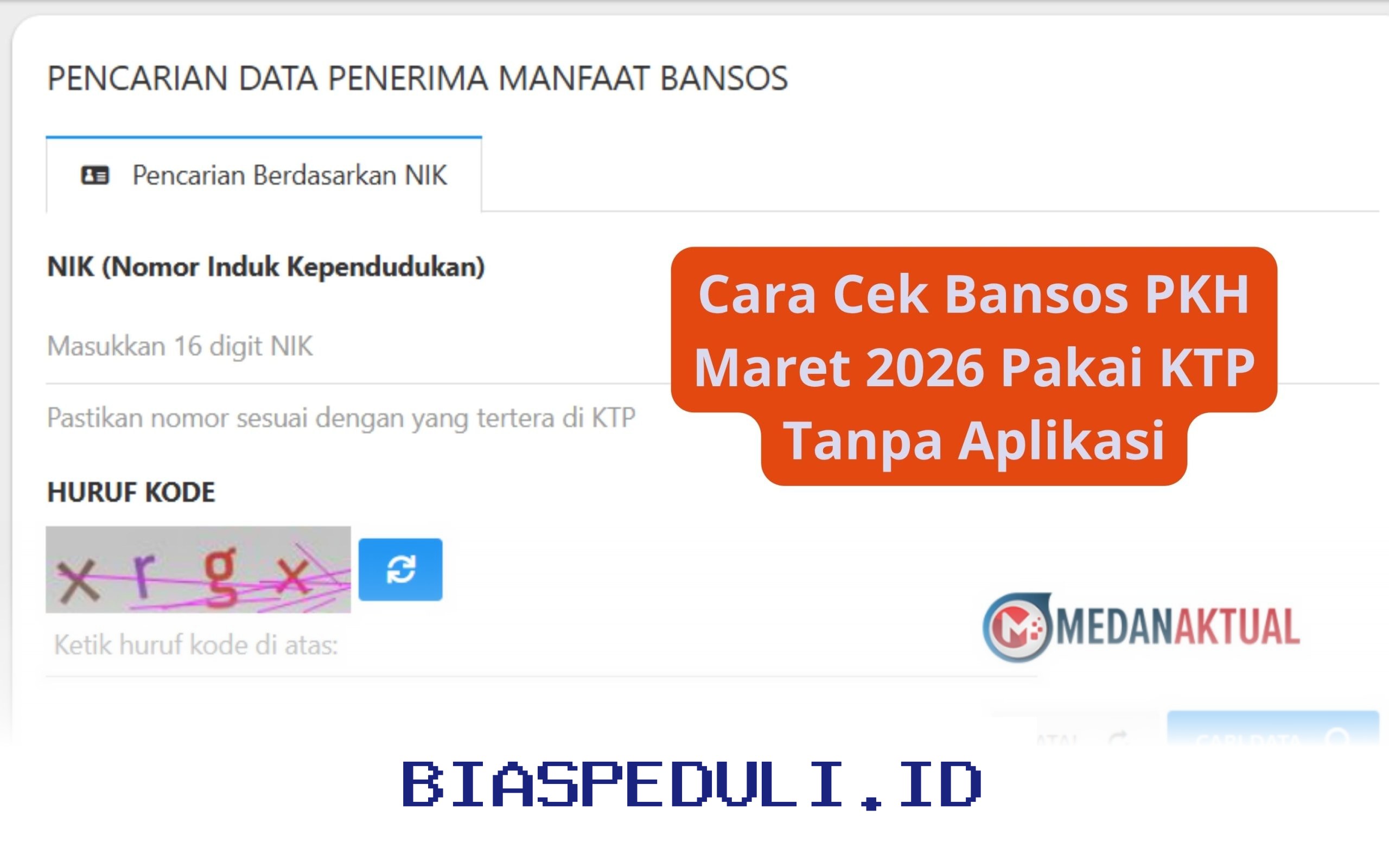 Cara Mudah Cek Bansos PKH Maret 2026 Hanya dengan KTP, Tanpa Ribet Pakai Aplikasi!
