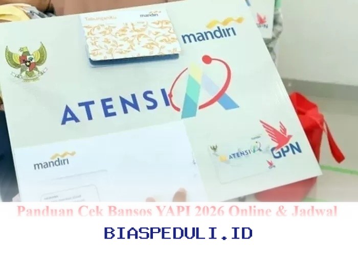 Cara Mudah Cek Bansos YAPI 2026 Online dan Jadwal Pencairan Terkini!