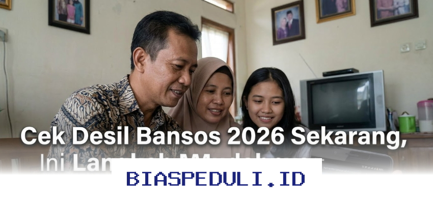 Cara Mudah Cek Desil Bansos 2026, Yuk Simak Langkahnya!