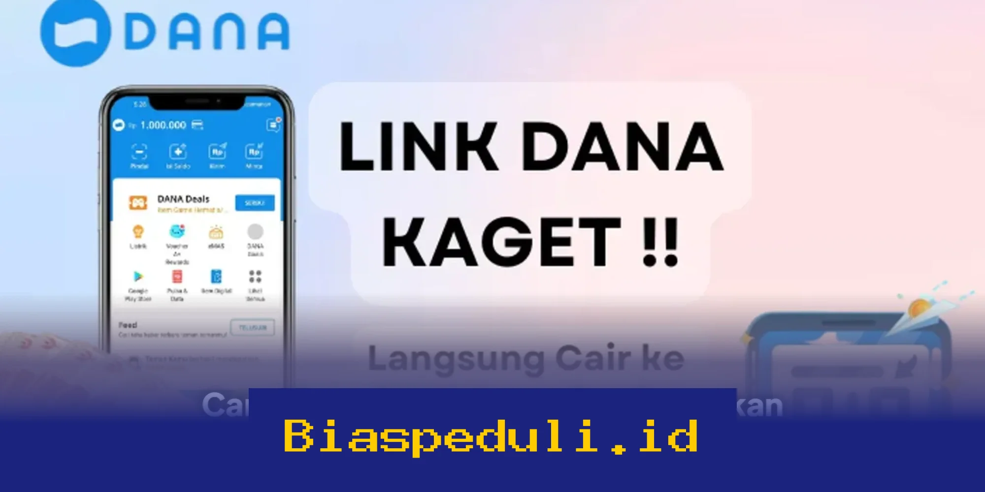 Cara Mudah Klaim DANA Kaget dan Dapatkan Saldo Gratis Hari Ini!