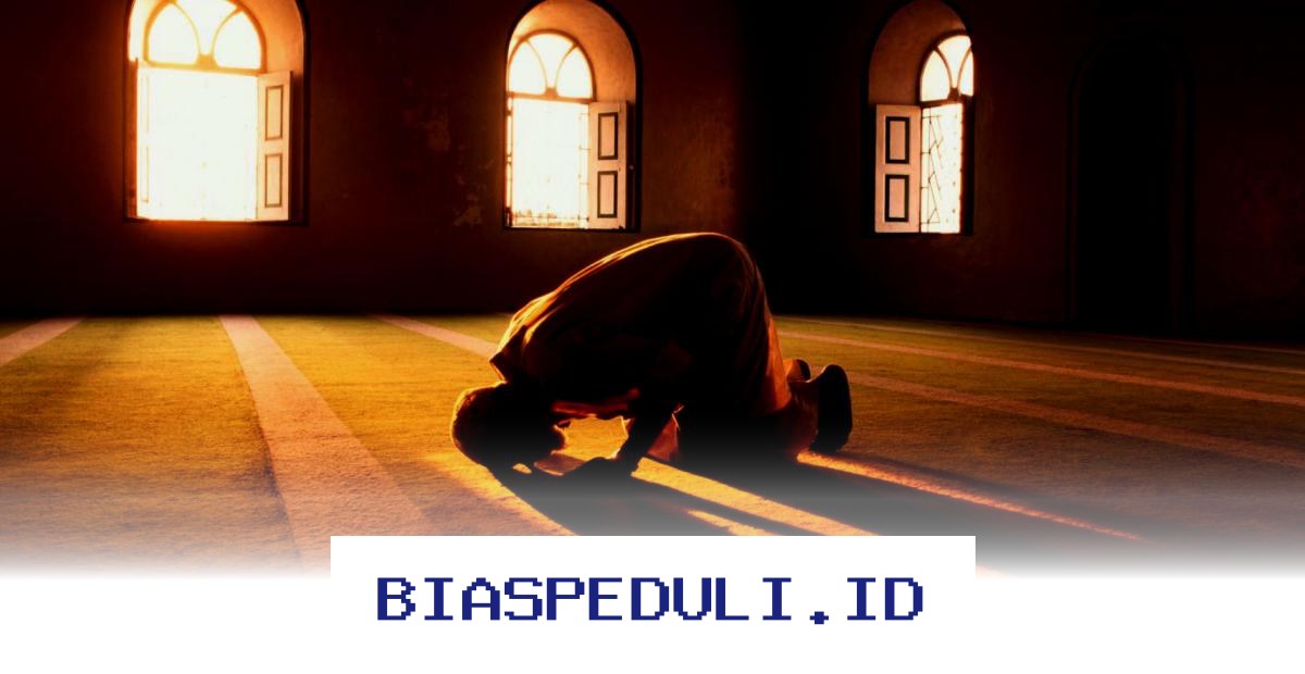 Cara Sholat Taubat yang Benar dan Doa Ampunan dari Rasulullah yang Mustajab!