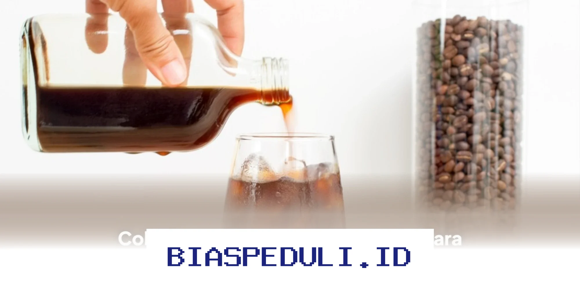 Cold Brew atau Kopi Panas, Mana yang Lebih Menyehatkan Tubuh Kita?