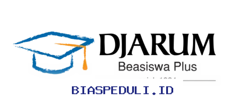 Daftar Beasiswa Djarum Plus 2026, Simak Syarat dan Jadwalnya!
