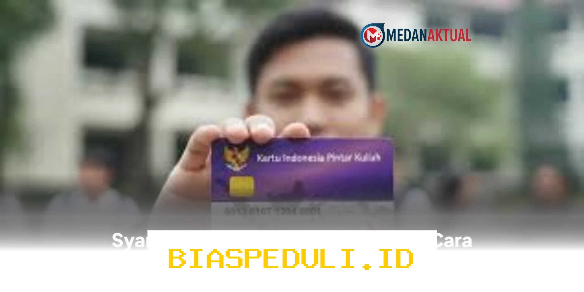 Daftar KIP Kuliah 2026: Syarat, Jadwal, dan Cara Mudah Daftar yang Wajib Diketahui!