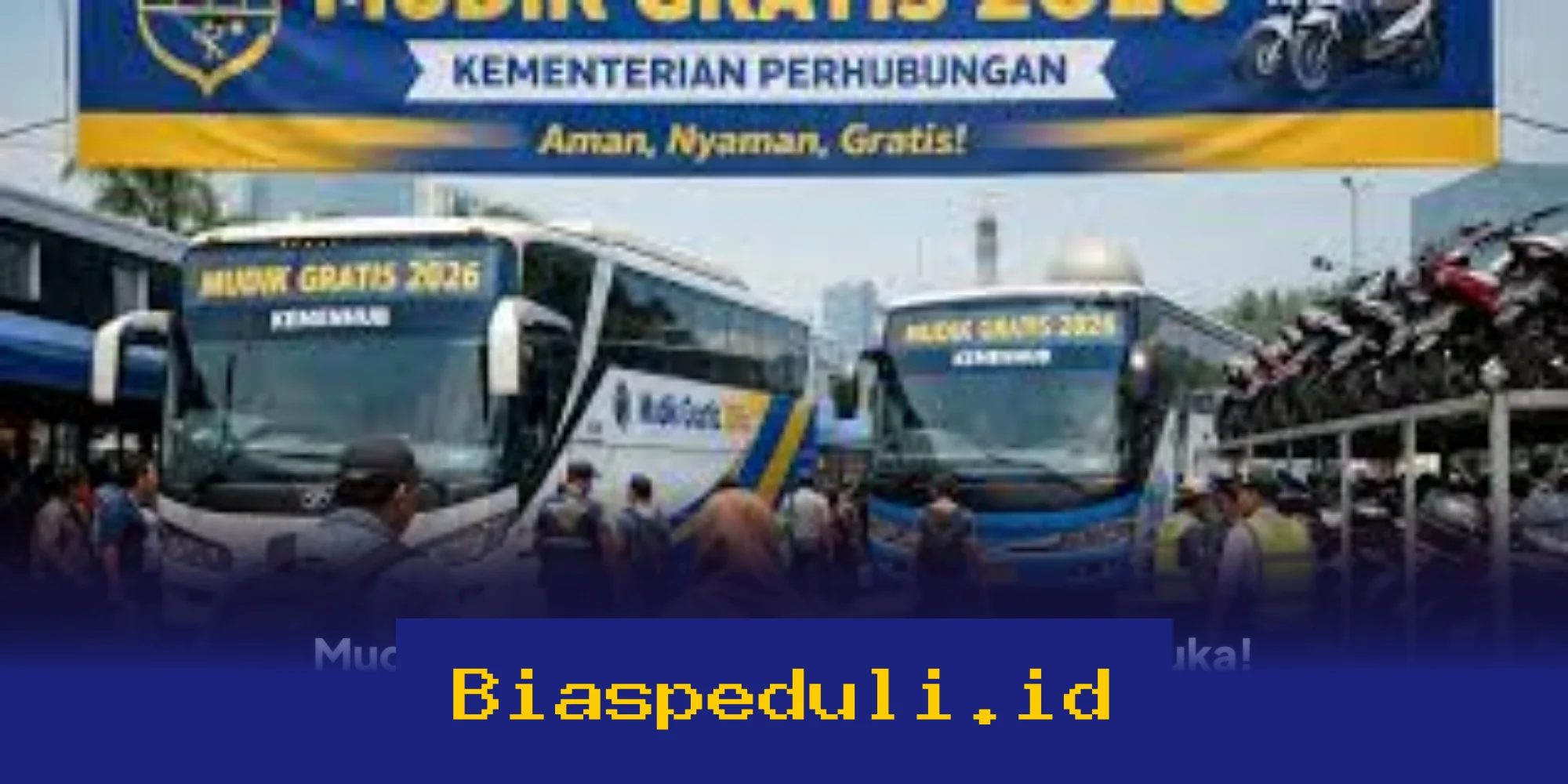 Daftar Sekarang! Mudik Gratis Kemenhub 2026 Sudah Bisa Diakses, Ini Syarat dan Linknya!