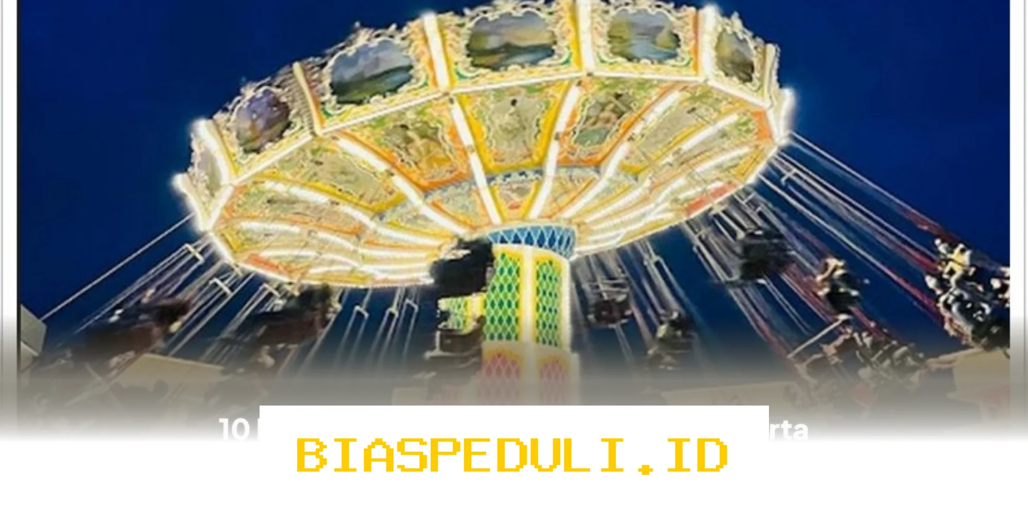 Destinasi Wisata Lebaran 2026 di Jakarta yang Wajib Dikunjungi Bersama Keluarga!