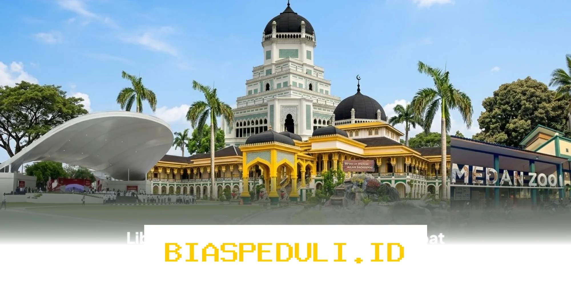 Destinasi Wisata Medan yang Murah dan Seru untuk Liburan Lebaran!