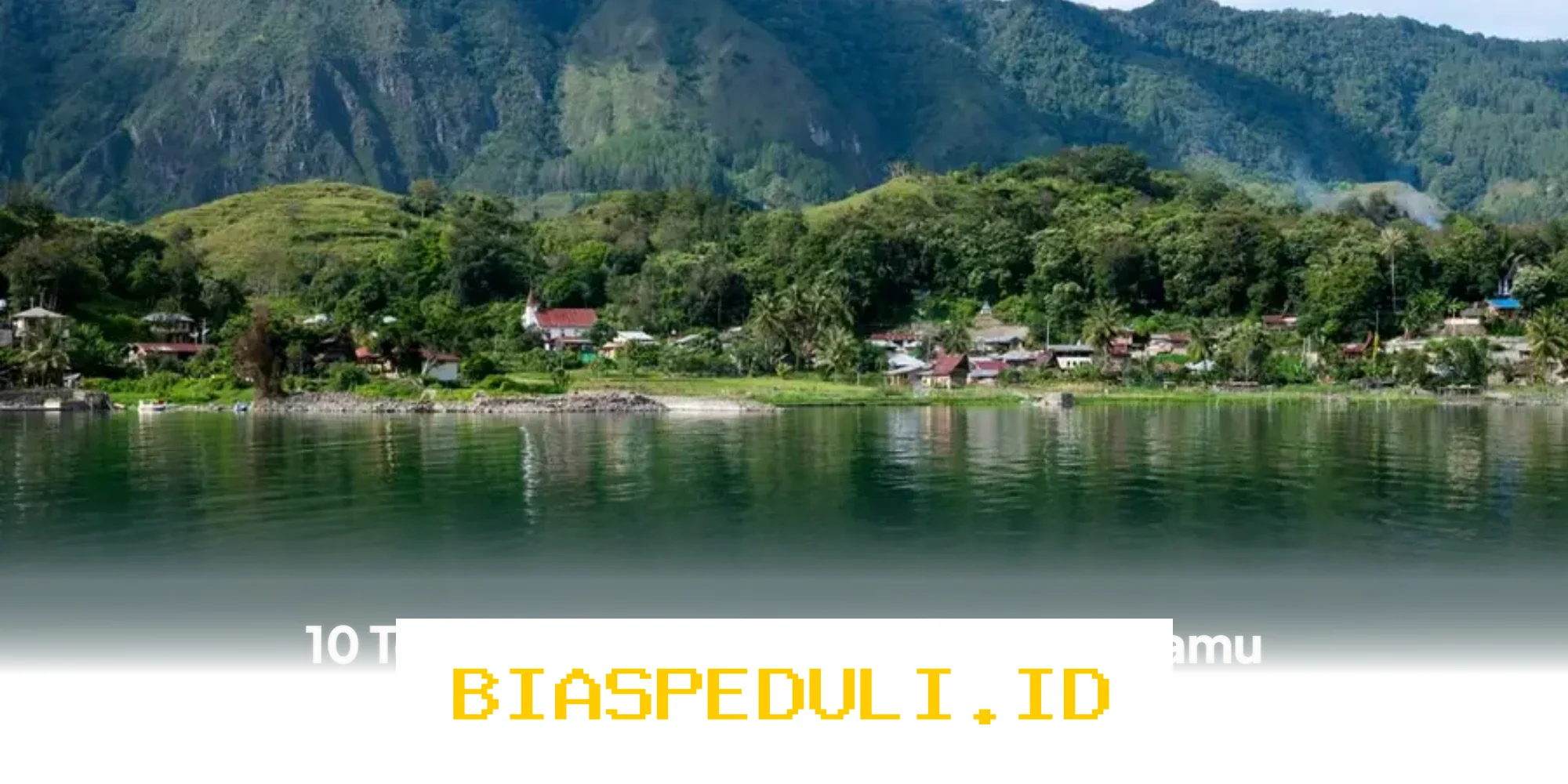 Destinasi Wisata Paling Menakjubkan yang Wajib Dikunjungi Saat Libur Lebaran!