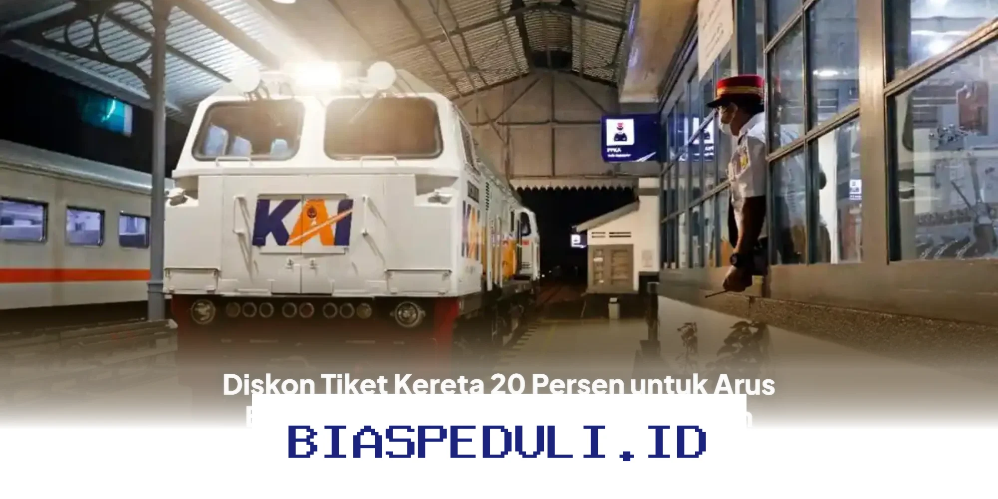 Diskon Tiket Kereta 20 Persen Arus Balik Lebaran 2026, Simak Syarat dan Ketentuannya!