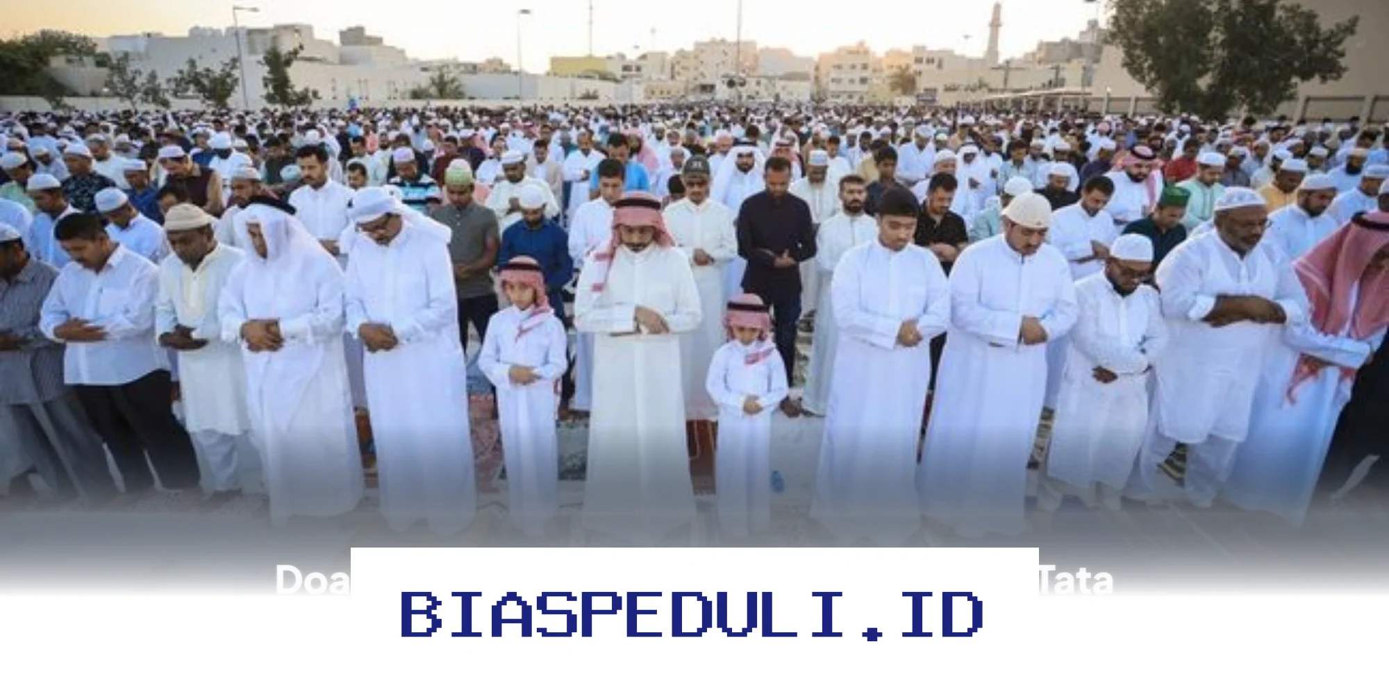 Doa Takbir 7x Sholat Idul Fitri: Niat, Tata Cara, dan Bacaan Lengkap yang Wajib Diketahui Umat Islam!