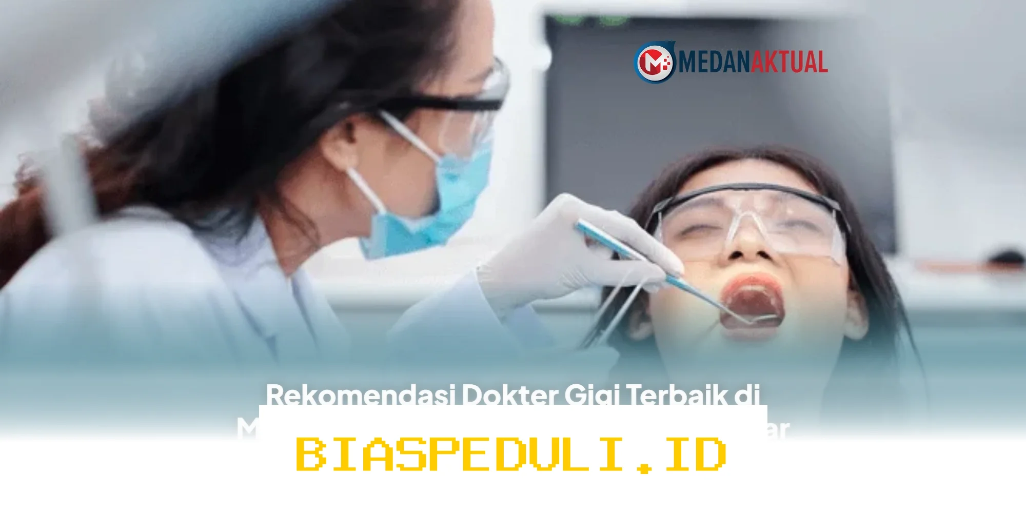 Dokter Gigi Terbaik di Makassar Sulawesi Selatan, Ini Dia Rekomendasinya!