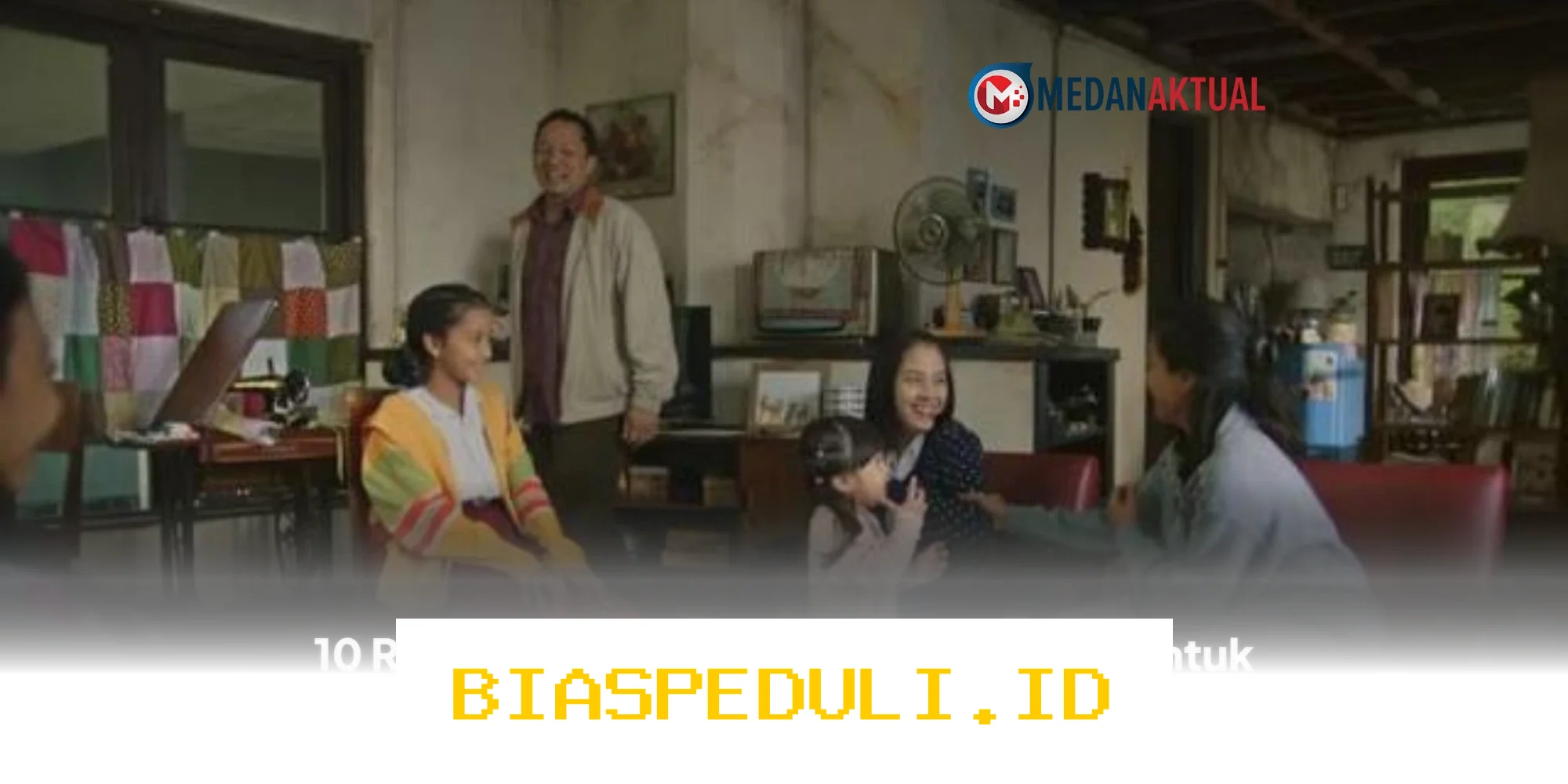 Film Keluarga Wajib Ditonton saat Lebaran yang Bisa Kamu Streaming Sekarang!