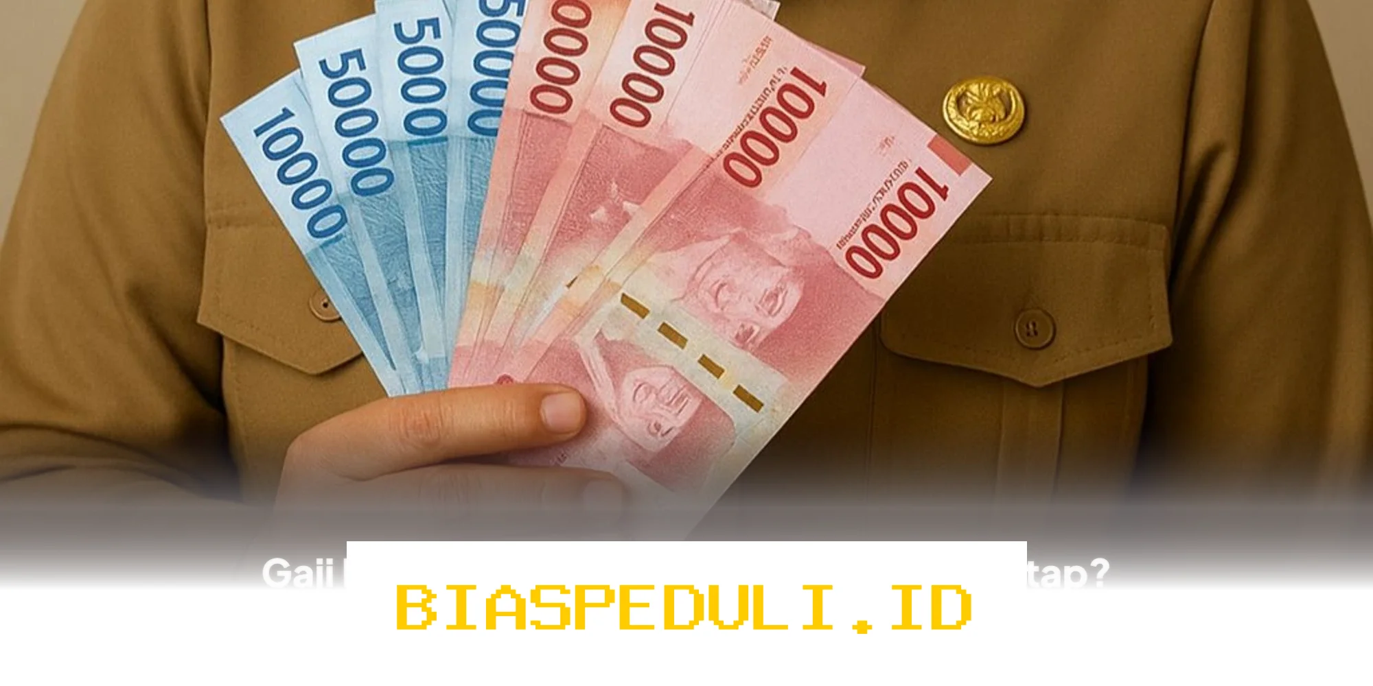 Gaji PPPK Paruh Waktu 2026 Naik atau Tetap? Ini Jawabannya Setelah Lebaran!