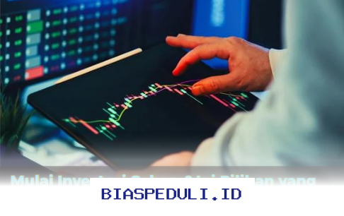 Ingin Investasi Saham? Pemula Wajib Tahu Strategi Aman Ini!