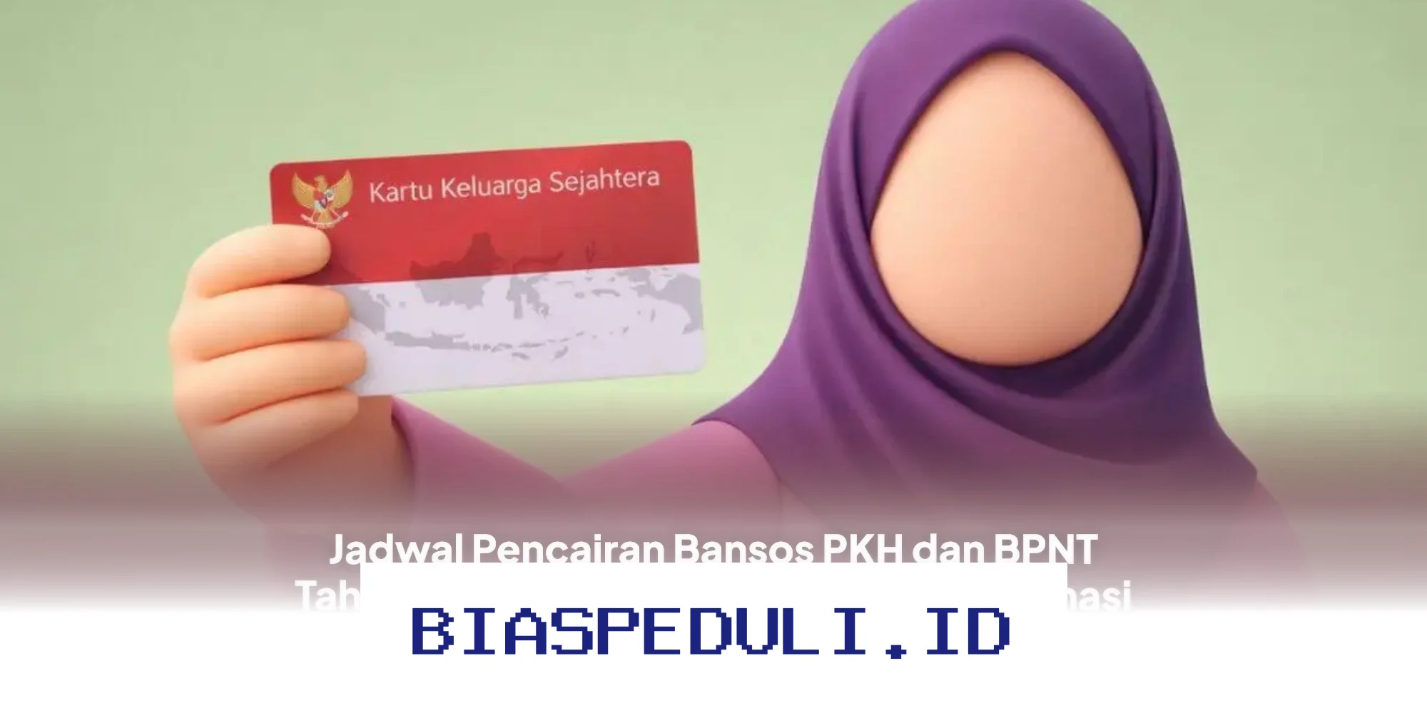 Jadwal Pencairan Bansos PKH dan BPNT Tahap 2 Setelah Lebaran 2026, Simak Informasi Lengkapnya!