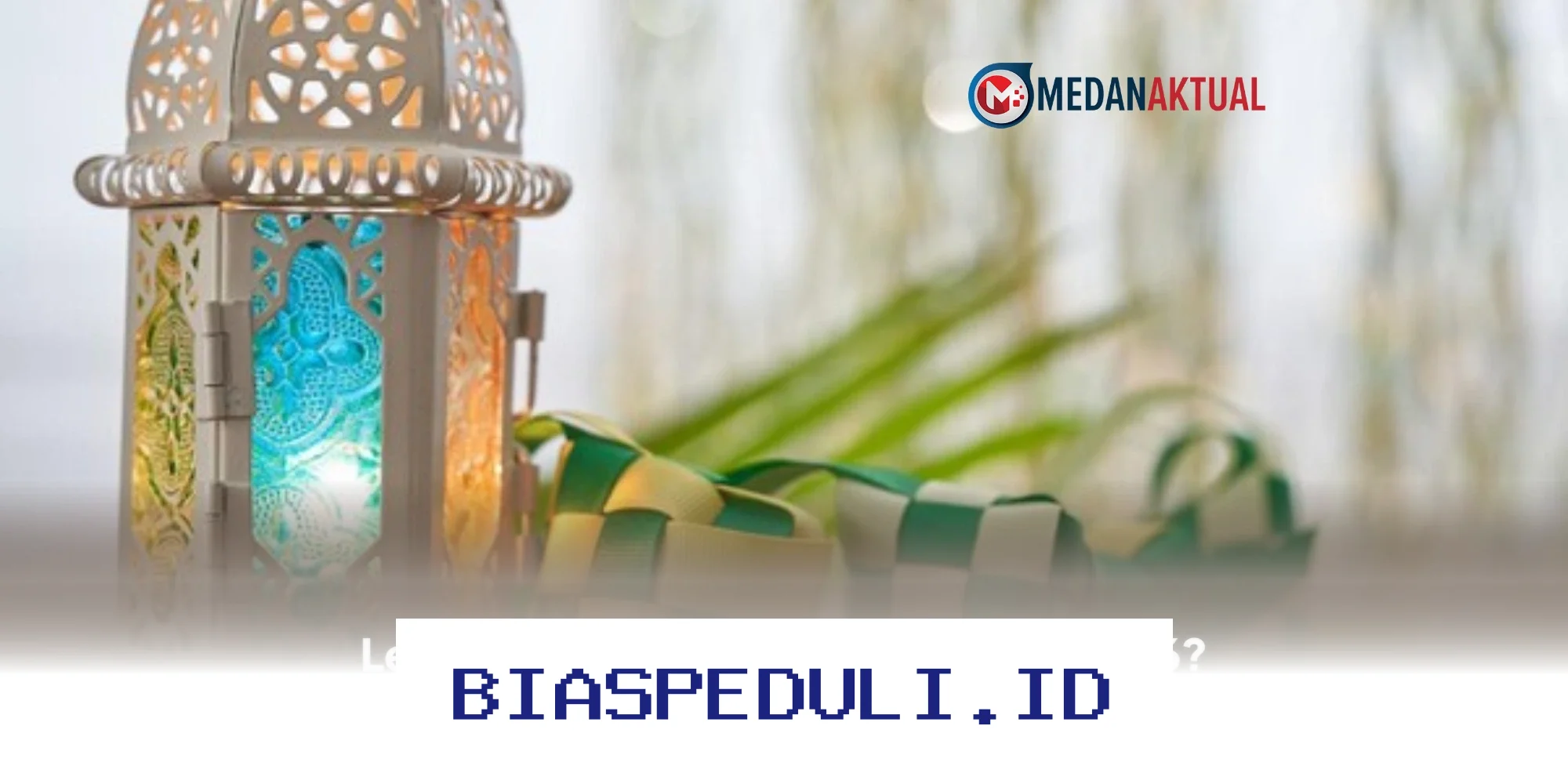 Kapan Lebaran 2026? Prediksi Tanggal Idul Fitri 1447H yang Mungkin Terjadi pada Maret!