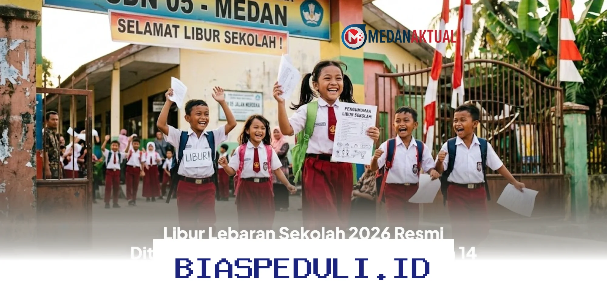 Libur Lebaran 2026 Resmi Diumumkan, Siswa Bisa Santai Sampai 14 Hari Berturut-turut!