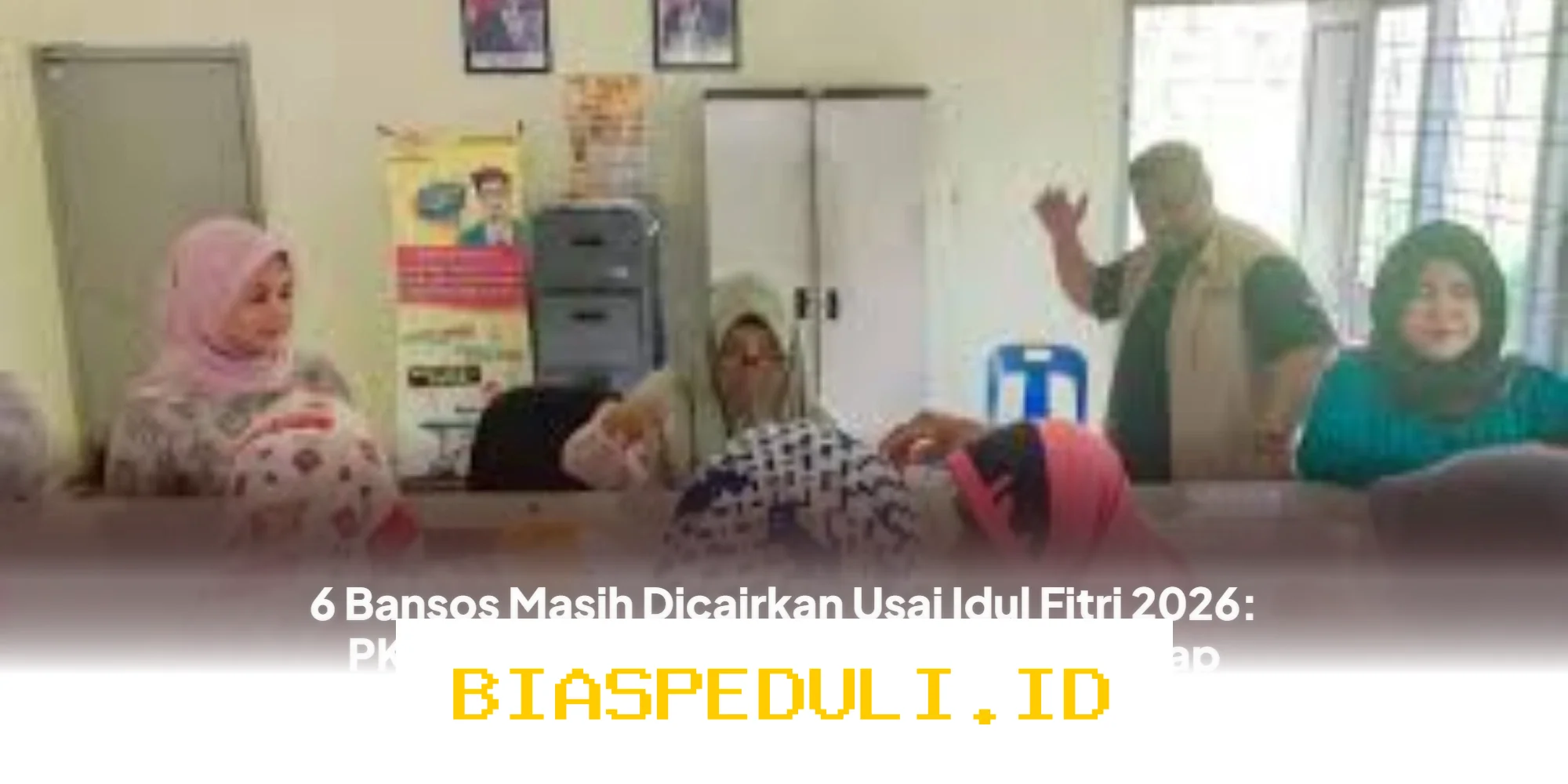 Program Bantuan Sosial Ini Tetap Cair Meski Setelah Idul Fitri 2026, Apa Saja?