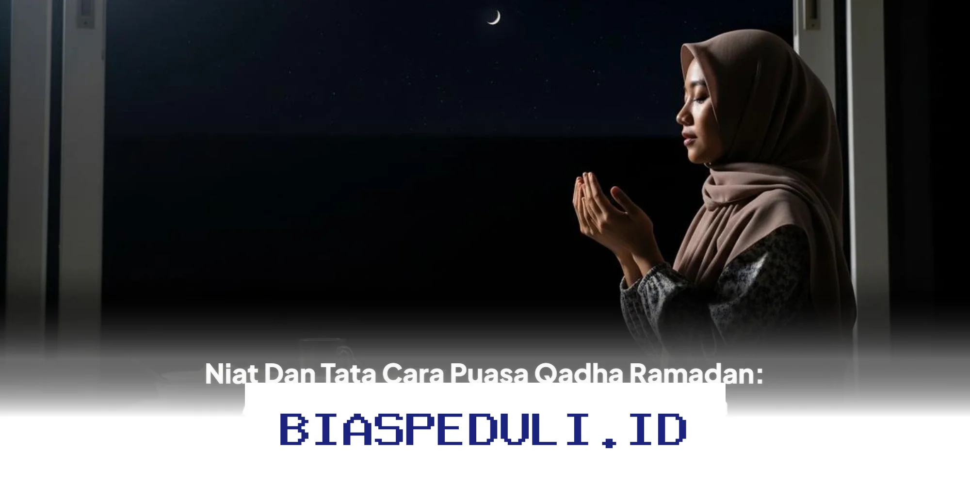 Puasa Qadha Ramadan Bisa Digabung dengan Puasa Syawal? Ini Dia Tata Caranya!