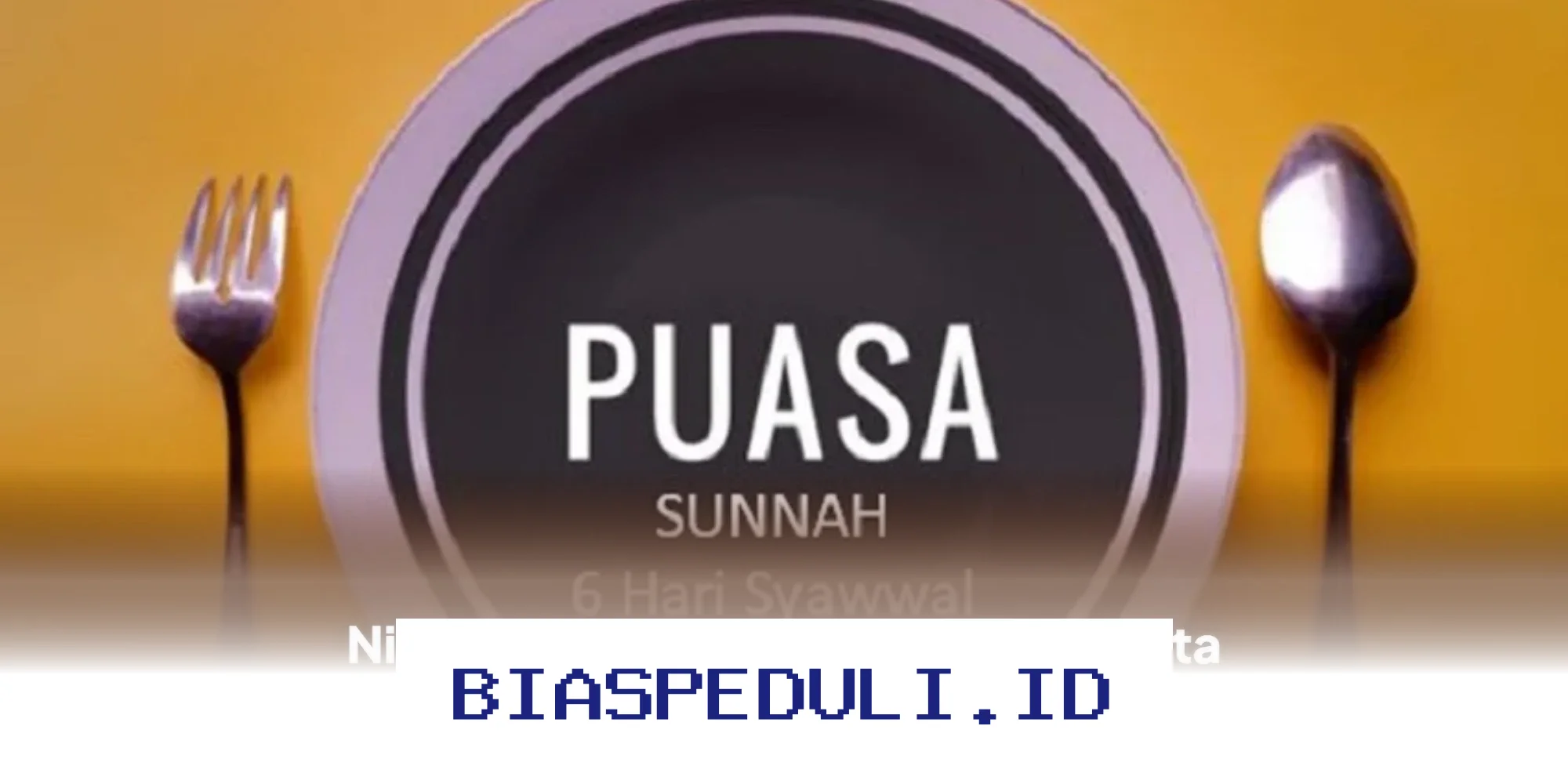Puasa Syawal: Niat, Tata Cara, dan Keutamaannya yang Harus Anda Ketahui!