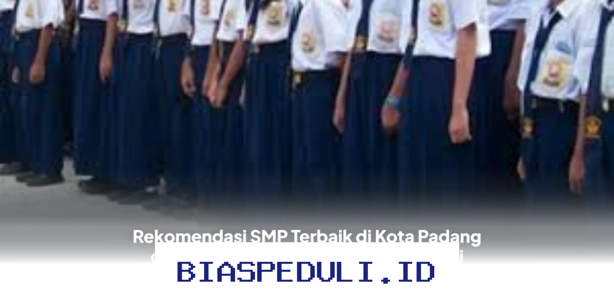 SMP Unggulan di Padang yang Punya Akreditasi Terbaik dan Banyak Prestasi Luar Biasa!