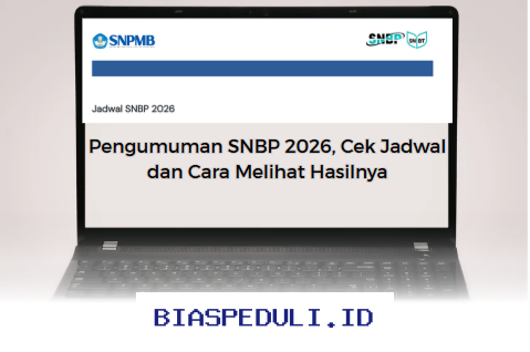SNBP 2026 Sudah Umumkan Hasilnya? Ini Dia Jadwal Lengkap dan Trik Ampuh Cek Nilaimu!