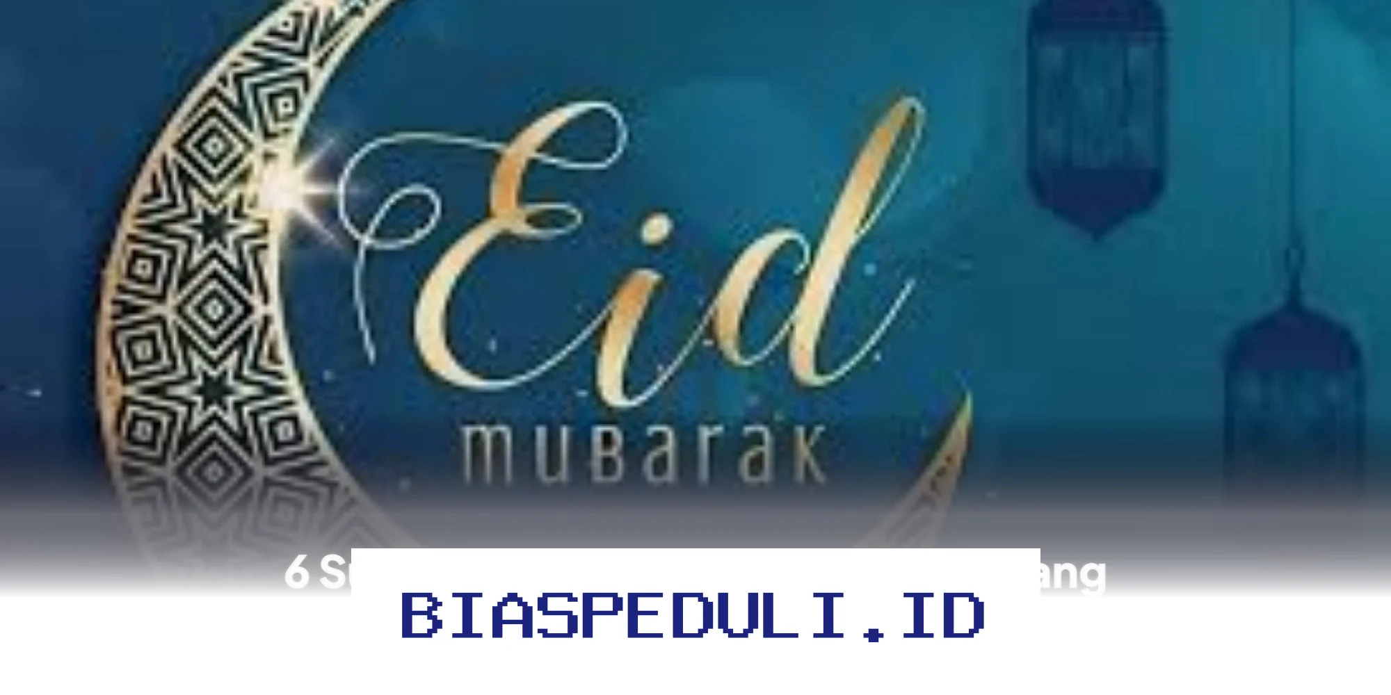 Sunnah Nabi yang Wajib Diamalkan Saat Hari Raya Idul Fitri!