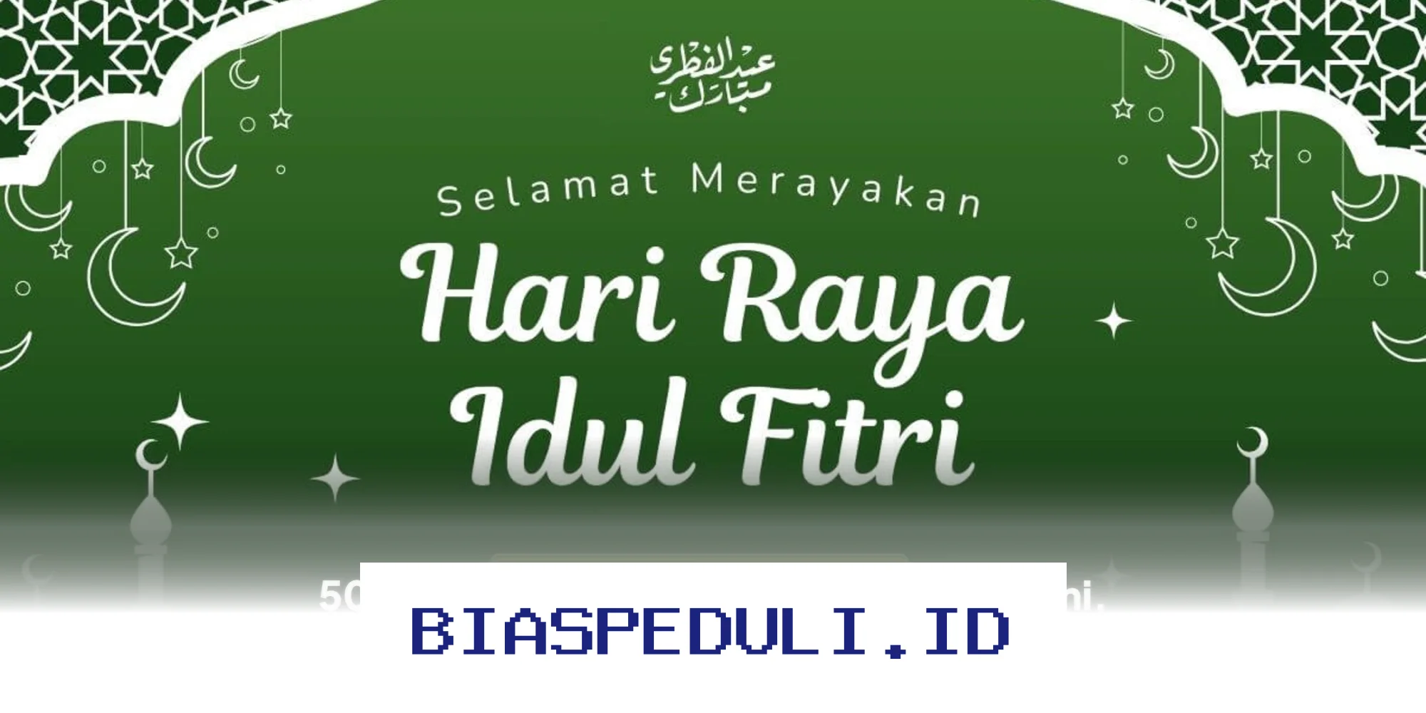 Ucapan Lebaran 2026 yang Menyentuh Hati, Singkat tapi Penuh Makna!