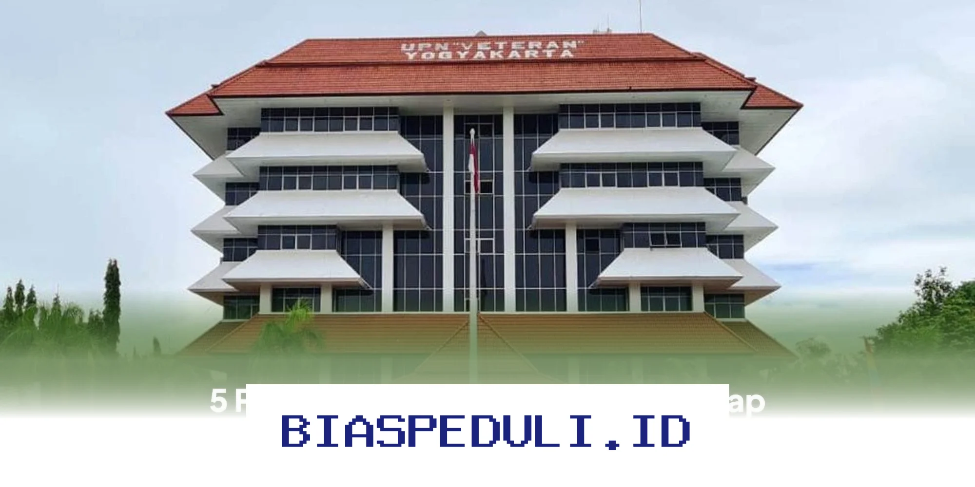 Universitas Terbaik di Yogyakarta: Rekomendasi PTN Favorit dengan Biaya Kuliah Terjangkau!