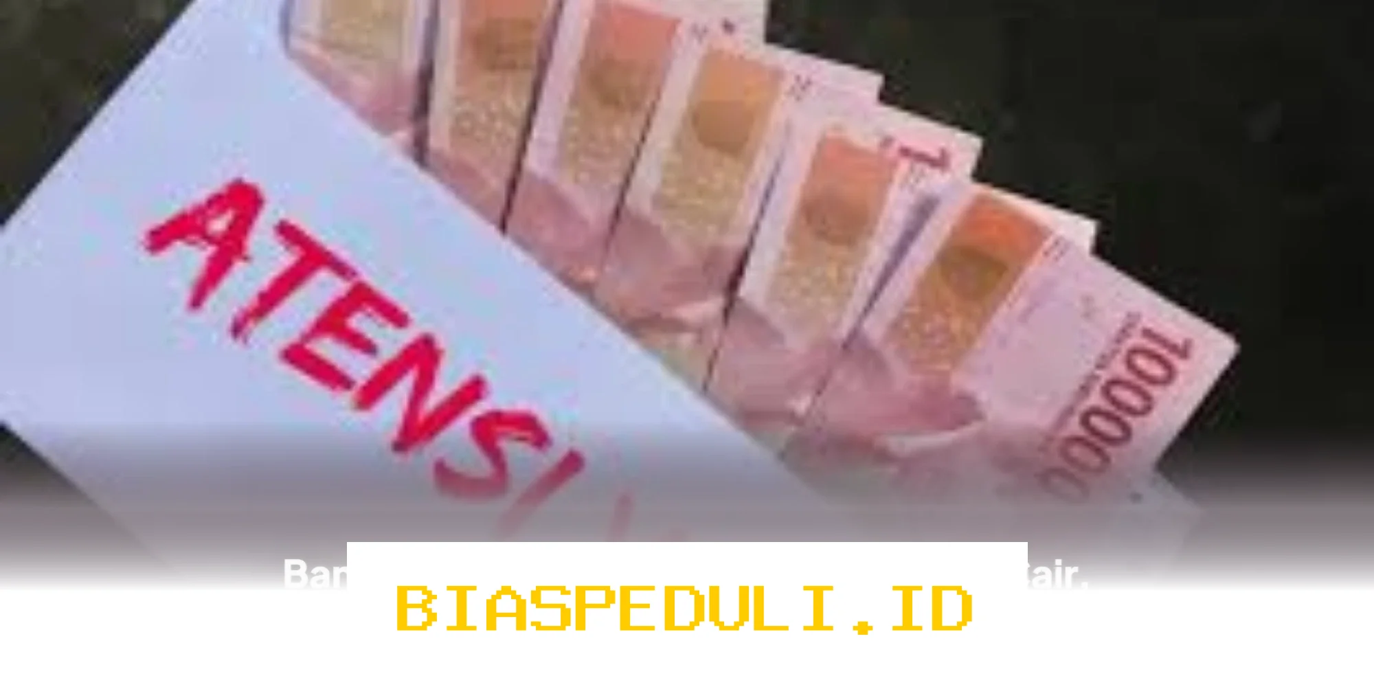 Bansos ATENSI YAPI April 2026 Segera Cair, Penerima Bakal Dapat Rp600 Ribu?