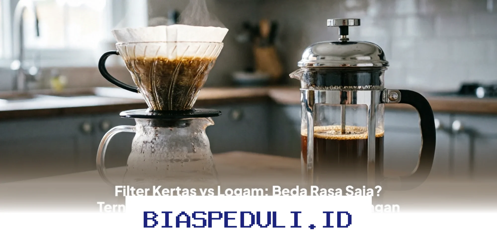 Filter Kertas vs Logam: Mana yang Lebih Baik untuk Rasa dan Kandungan Kopi Anda?