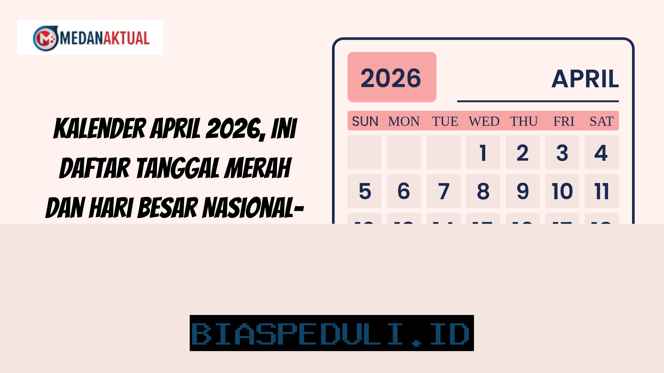 Kalender April 2026: Temukan Hari Libur dan Perayaan Penting di Bulan Ini!