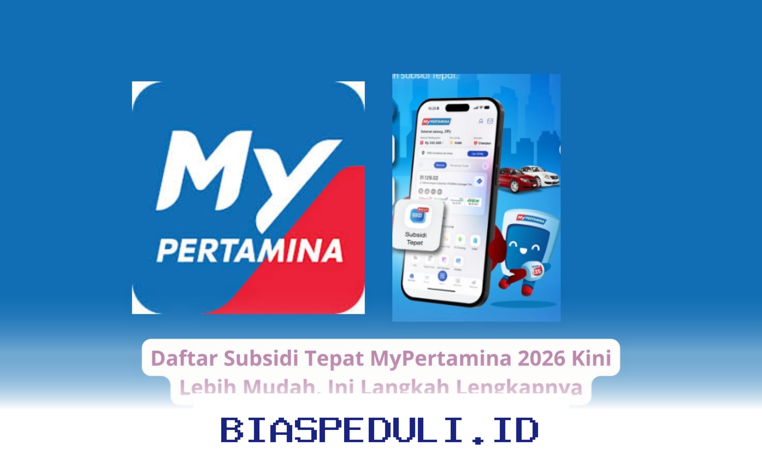 Langkah Mudah Daftar Subsidi Tepat MyPertamina 2026 yang Wajib Anda Ketahui!