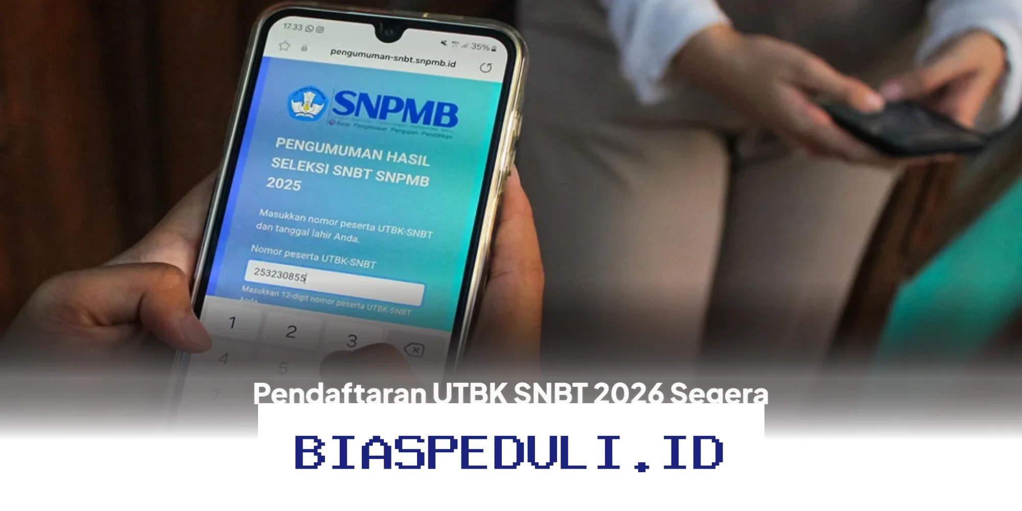Sudah Daftar UTBK SNBT 2026? Ini Dia Link, Syarat, dan Jadwal Lengkap Sebelum Ditutup!