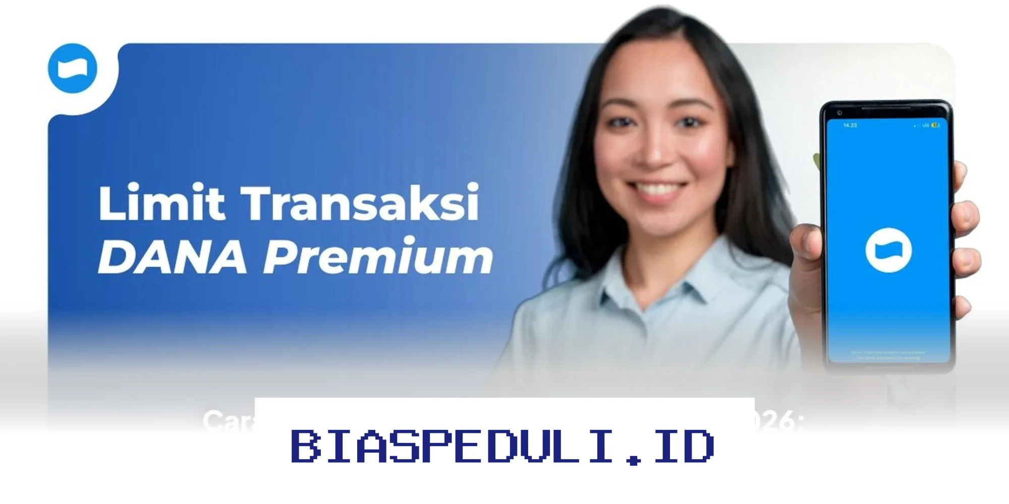 Upgrade DANA Premium 2026: Langkah Mudah, Syarat Terbaru, dan Keuntungan Menggiurkan!